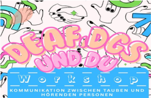 WORKSHOP DEAF; DGS & DU